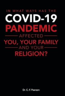 Front cover_In What Ways Has the Covid-19 Pandemic Affected You, Your Family and Your Religion?