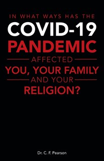Front cover_In What Ways Has the Covid-19 Pandemic Affected You, Your Family and Your Religion?