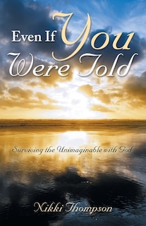Front cover_Even If You Were Told