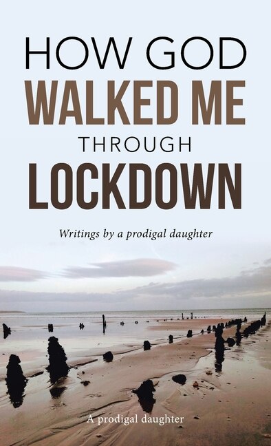 Couverture_How God Walked Me Through Lockdown