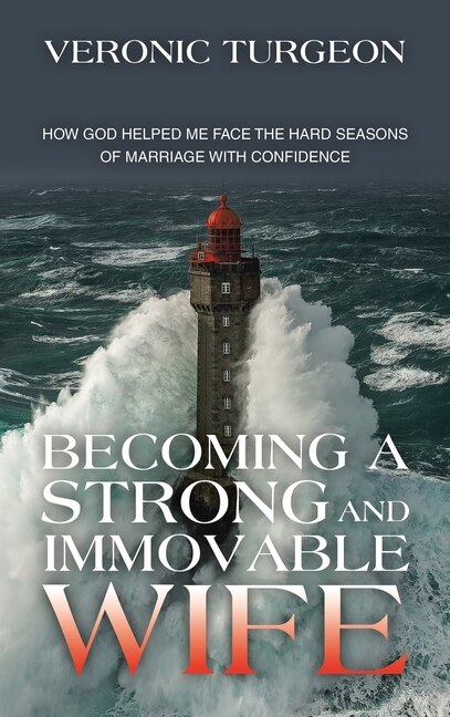 Couverture_Becoming a Strong and Immovable Wife