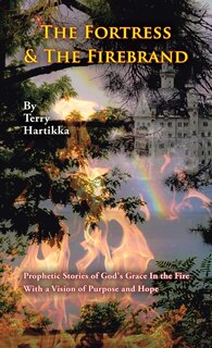 Front cover_The Fortress & the Firebrand
