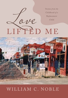 Front cover_Love Lifted Me