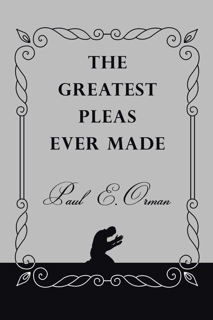 Front cover_The Greatest Pleas Ever Made
