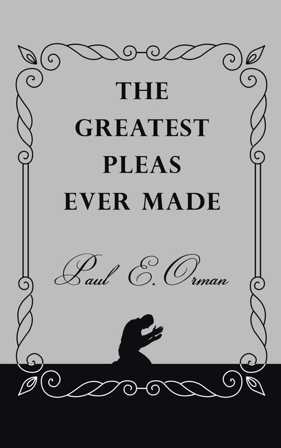 Front cover_The Greatest Pleas Ever Made