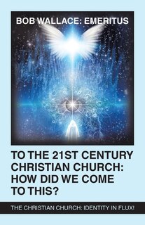 Couverture_To the 21St Century Christian Church
