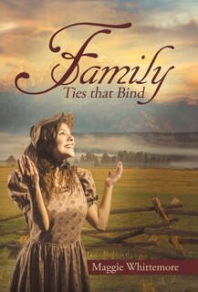 Family: Ties That Bind