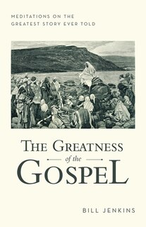 Front cover_The Greatness of the Gospel