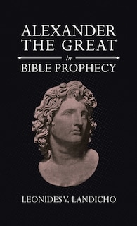 Alexander the Great in Bible Prophecy