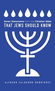 Front cover_Seven Statements from the Christian Bible that Jews Should Know