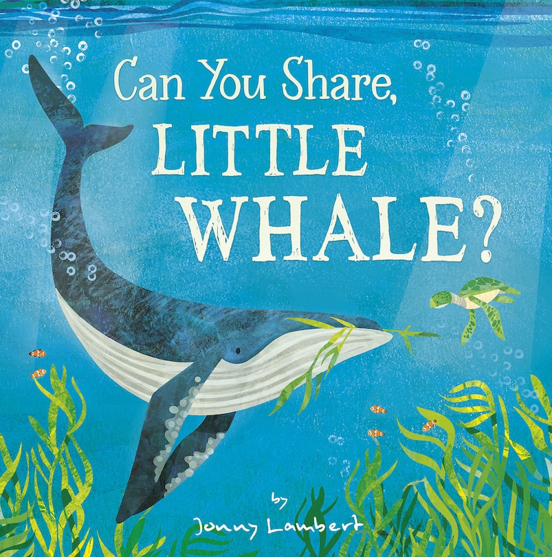 Couverture_Can You Share, Little Whale?