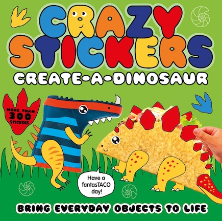 Create-a-Dinosaur: Bring Everyday Objects to Life. More than 300 Stickers!