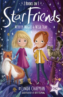 Front cover_Star Friends 2 Books in 1: Mirror Magic & Wish Trap