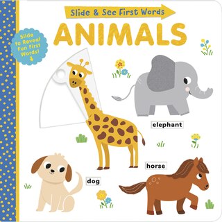 Couverture_Animals: Slide and See First Words