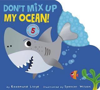 Front cover_Don't Mix Up My Ocean!