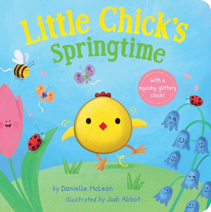 Little Chick's Springtime: A Spring Board Book for Kids