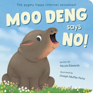 Couverture_Moo Deng Says No!