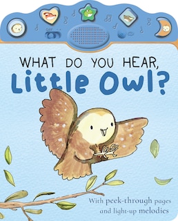 Couverture_What Do You Hear, Little Owl?