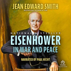 Front cover_Eisenhower in War and Peace