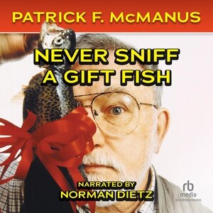 Couverture_Never Sniff a Gift Fish