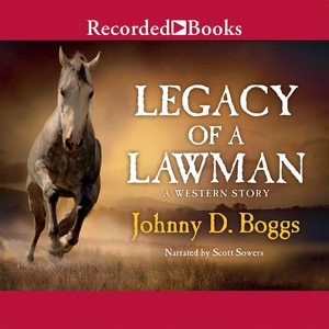 Legacy of a Lawman: A Western Story