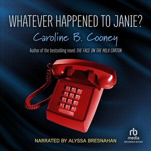 Whatever Happened to Janie?