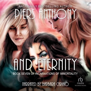 And Eternity: Book Seven of Incarnations of Immortality