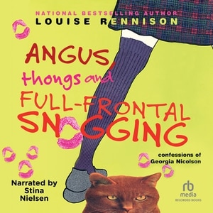 Angus, Thongs and Full-Frontal Snogging: Confessions of Georgia Nicolson