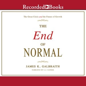 The End of Normal: The Great Crisis and the Future of Growth