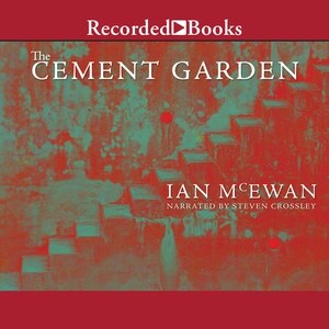The Cement Garden