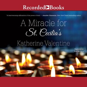 Front cover_A Miracle for St. Cecilia's