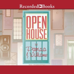 Open House: Of Family, Friends, Food, Piano Lessons, and the Search for a Room of My Own