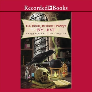 The Book Without Words: A Fable of Medieval Magic