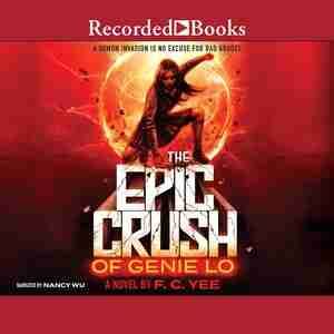 The Epic Crush of Genie Lo by F. C. Yee