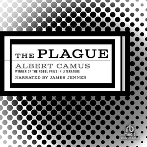The Plague: Translated by Stuart Gilbert