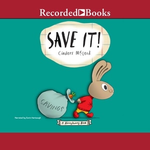 Save It!: A Moneybunny Book