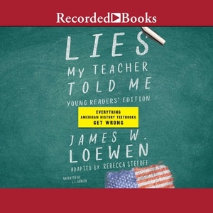 Front cover_Lies My Teacher Told Me for Young Readers