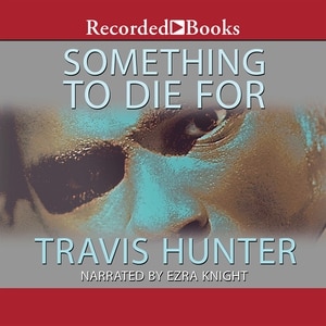 Something to Die For: A Novel