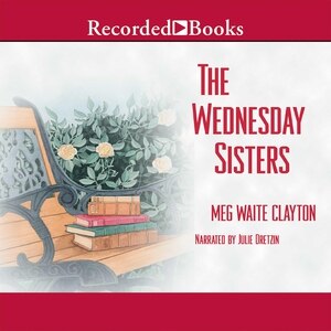 The Wednesday Sisters: A Novel