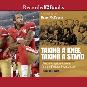 Taking a Knee, Taking a Stand: African American Athletes and the Fight for Social Justice