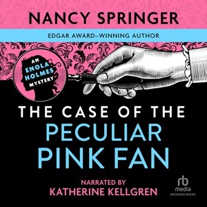 The Case of the Peculiar Pink Fan