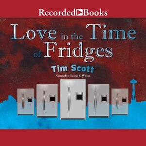 Love in the Time of Fridges: A Sci-Fi Thriller (of Sorts)