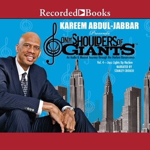 On the Shoulders of Giants, Vol 4: Jazz Lights Up Harlem