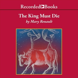 The King Must Die