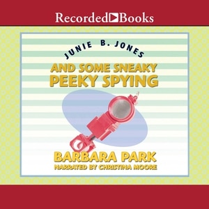 Front cover_Junie B. Jones and Some Sneaky Peeky Spying