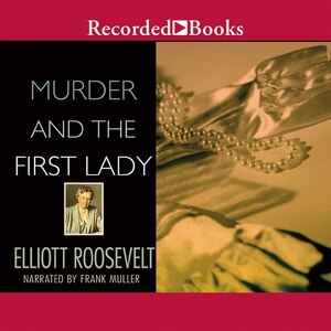 Murder and the First Lady