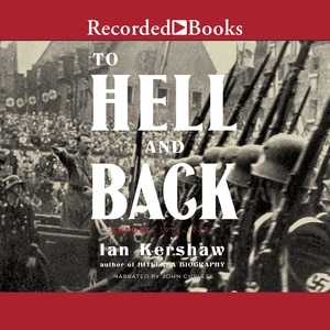 To Hell and Back: Europe 1914-1949