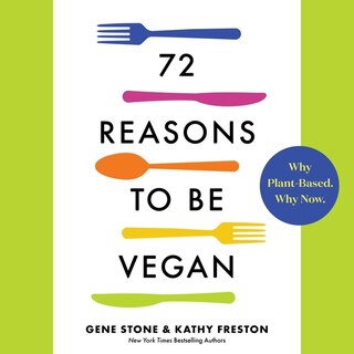Front cover_72 Reasons to Be Vegan