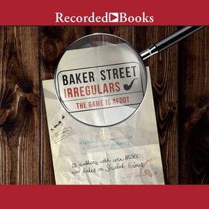 Baker Street Irregulars 2: The Game is Afoot