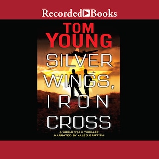 Silver Wings, Iron Cross